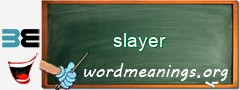 WordMeaning blackboard for slayer